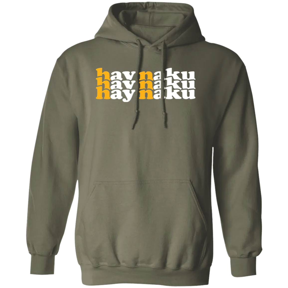Hay Naku in Triple Unisex Pullover Hoodie